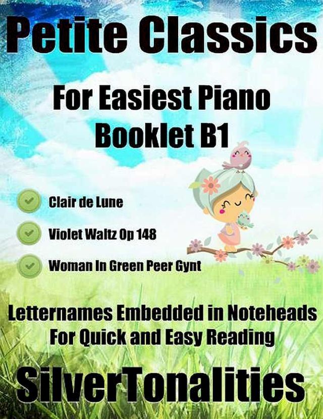  Petite Classics for Easiest Piano Booklet B1(Kobo/電子書)