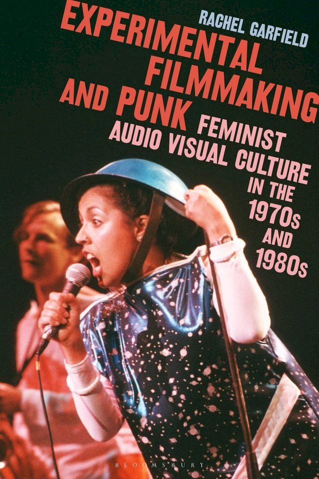  Experimental Filmmaking and Punk(Kobo/電子書)