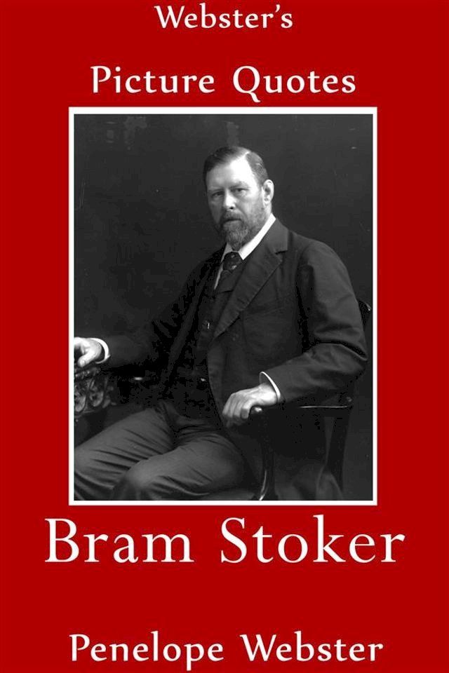  Webster's Bram Stoker Picture Quotes(Kobo/電子書)