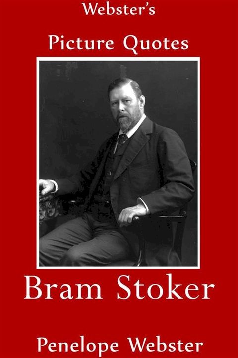 Webster's Bram Stoker Picture Quotes(Kobo/電子書)