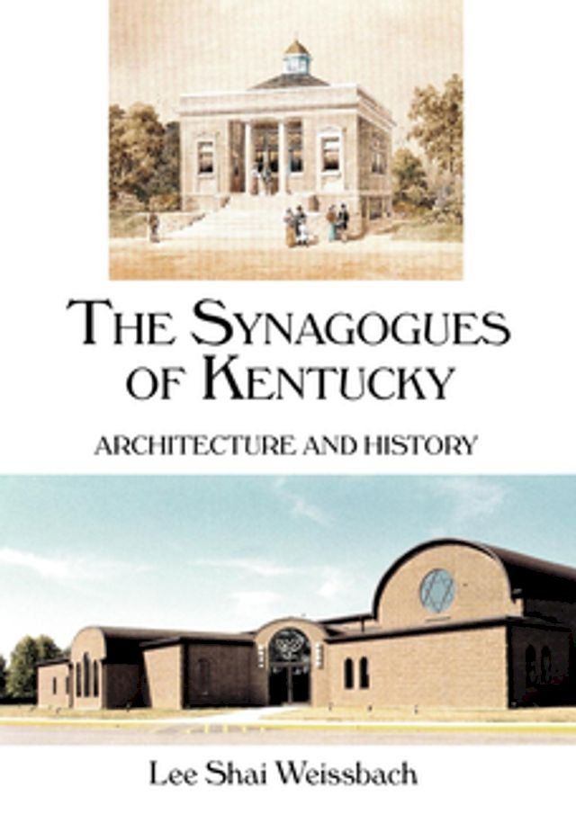  The Synagogues of Kentucky(Kobo/電子書)