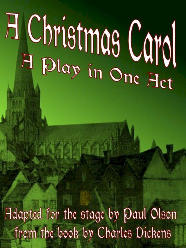  A Christmas Carol: A Play in One Act(Kobo/電子書)