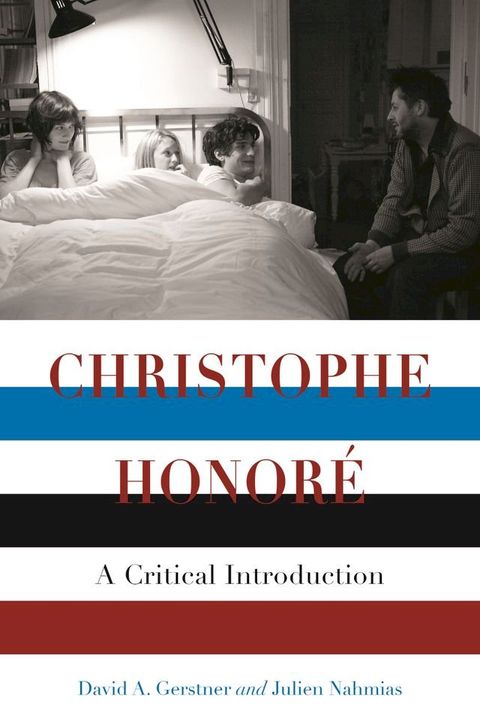 Christophe Honor&eacute;(Kobo/電子書)