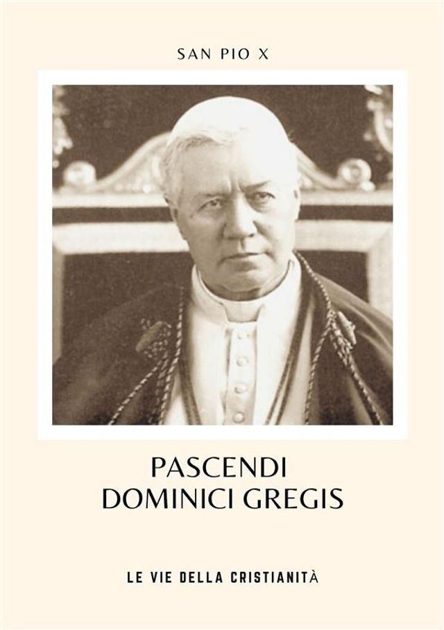  Pascendi Dominici Gregis(Kobo/電子書)