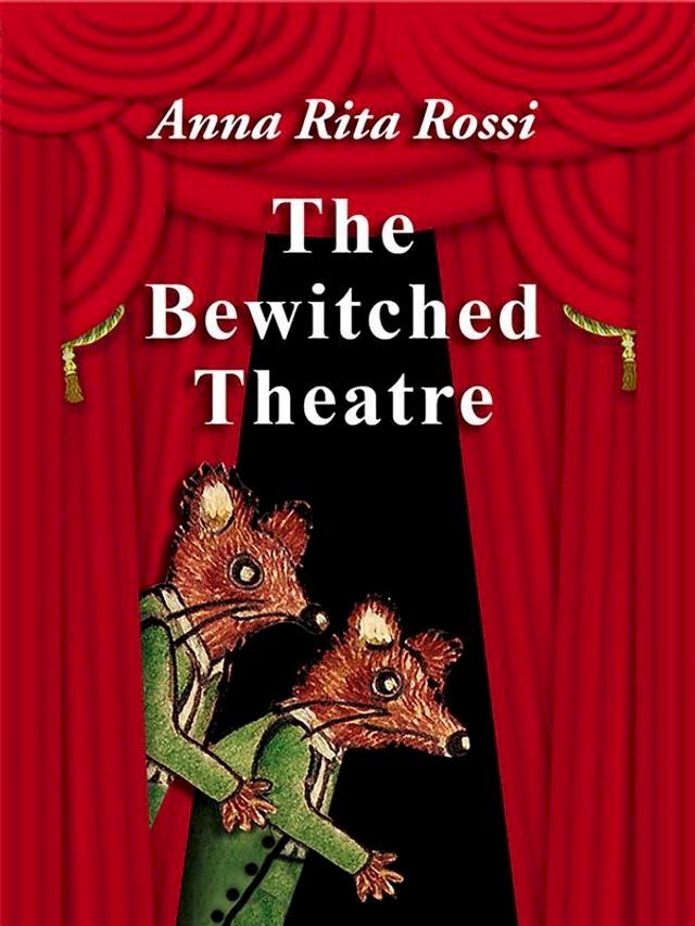  The Bewitched Theatre(Kobo/電子書)