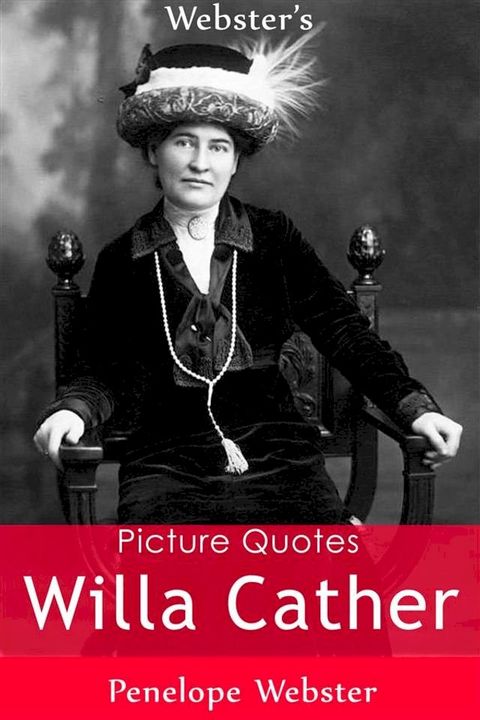 Webster's Willa Cather Picture Quotes(Kobo/電子書)