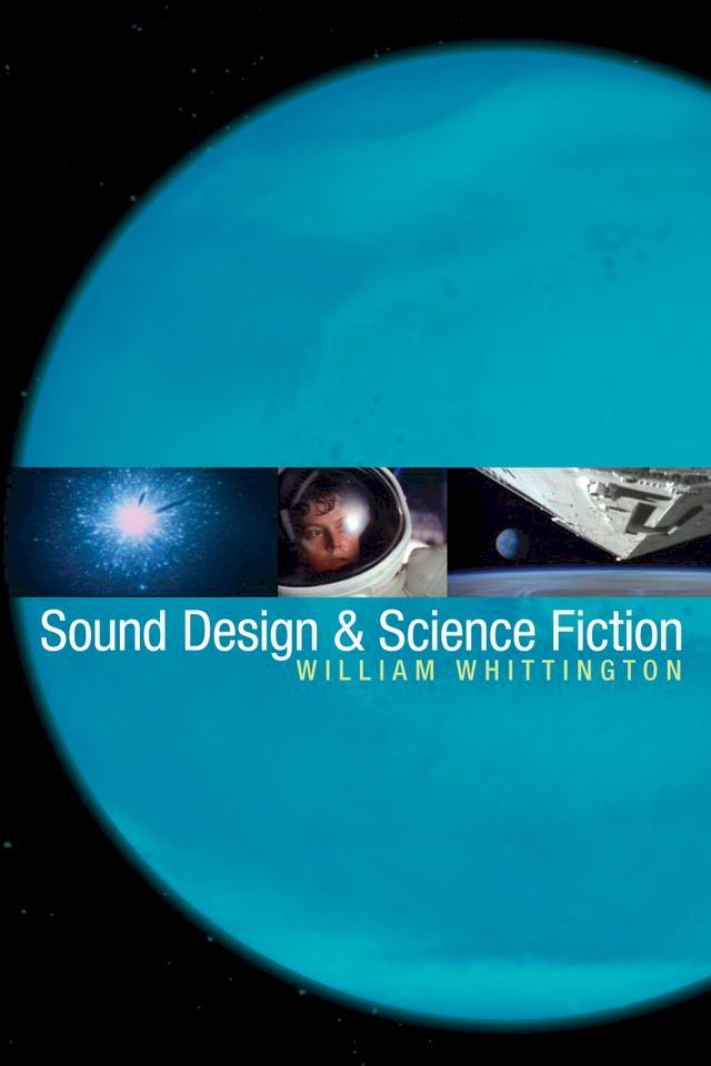  Sound Design and Science Fiction(Kobo/電子書)