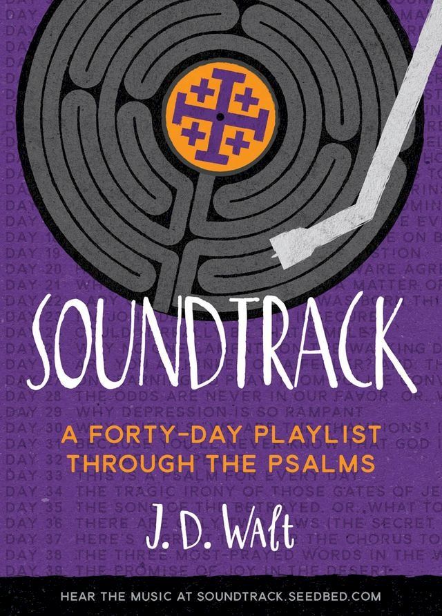  Soundtrack: A Forty-Day Playlist Through the Psalms(Kobo/電子書)