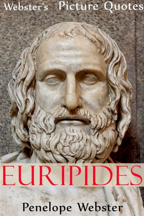 Webster's Euripides Picture Quotes(Kobo/電子書)