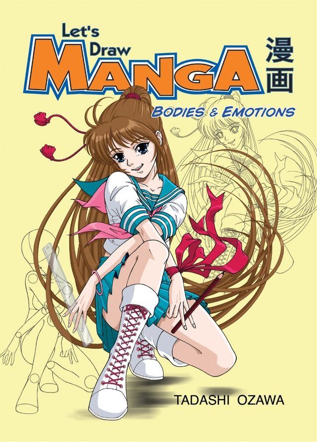  Let's Draw Manga - Bodies And Emotions(Kobo/電子書)