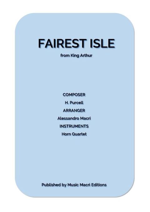 FAIREST ISLE from King Arthur by H. Purcell(Kobo/電子書)