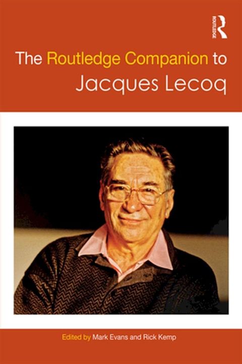 The Routledge Companion to Jacques Lecoq(Kobo/電子書)