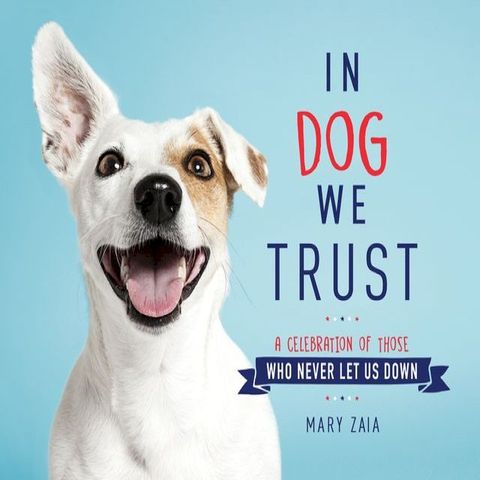 In Dog We Trust(Kobo/電子書)