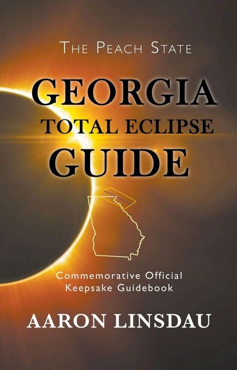 Georgia Total Eclipse Guide(Kobo/電子書)