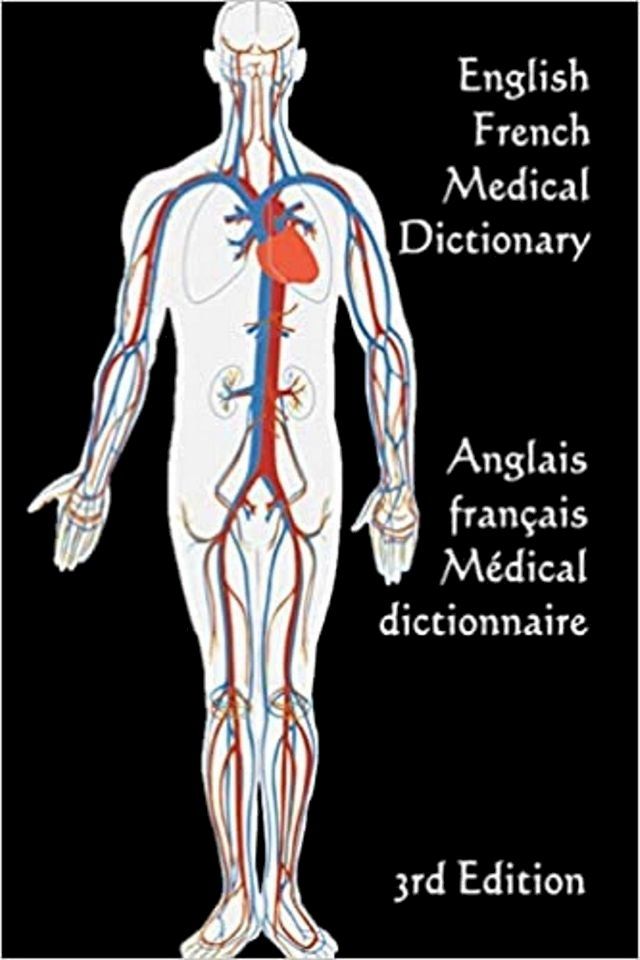  English / French Medical Dictionary: 3rd Edition(Kobo/電子書)