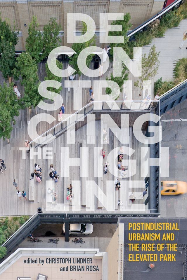  Deconstructing the High Line(Kobo/電子書)