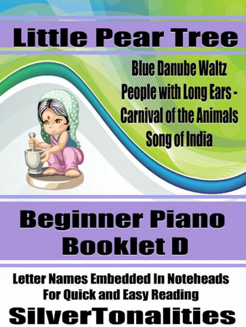 Little Pear Tree Beginner Piano Series Booklet D(Kobo/電子書)