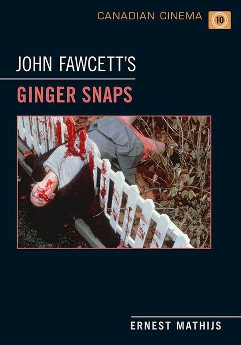 John Fawcett's Ginger Snaps(Kobo/電子書)