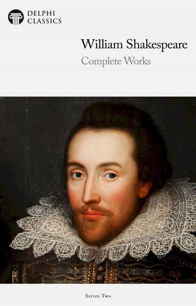  Complete Works of William Shakespeare (Delphi Classics)(Kobo/電子書)