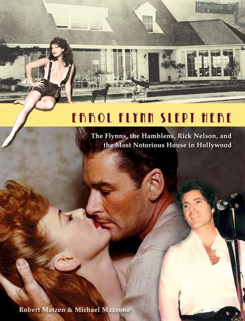 Errol Flynn Slept Here(Kobo/電子書)