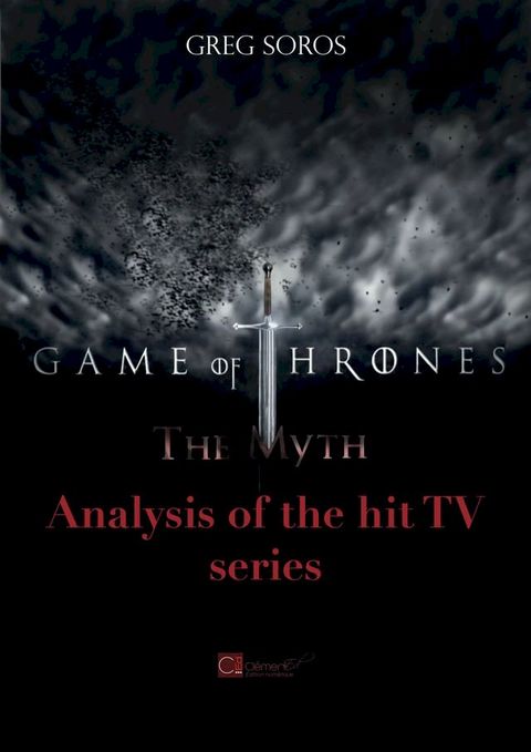 Game of Thrones : the myth(Kobo/電子書)