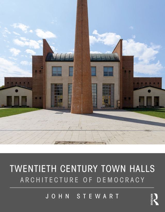  Twentieth Century Town Halls(Kobo/電子書)