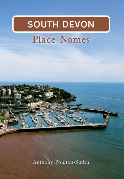 South Devon Place Names(Kobo/電子書)