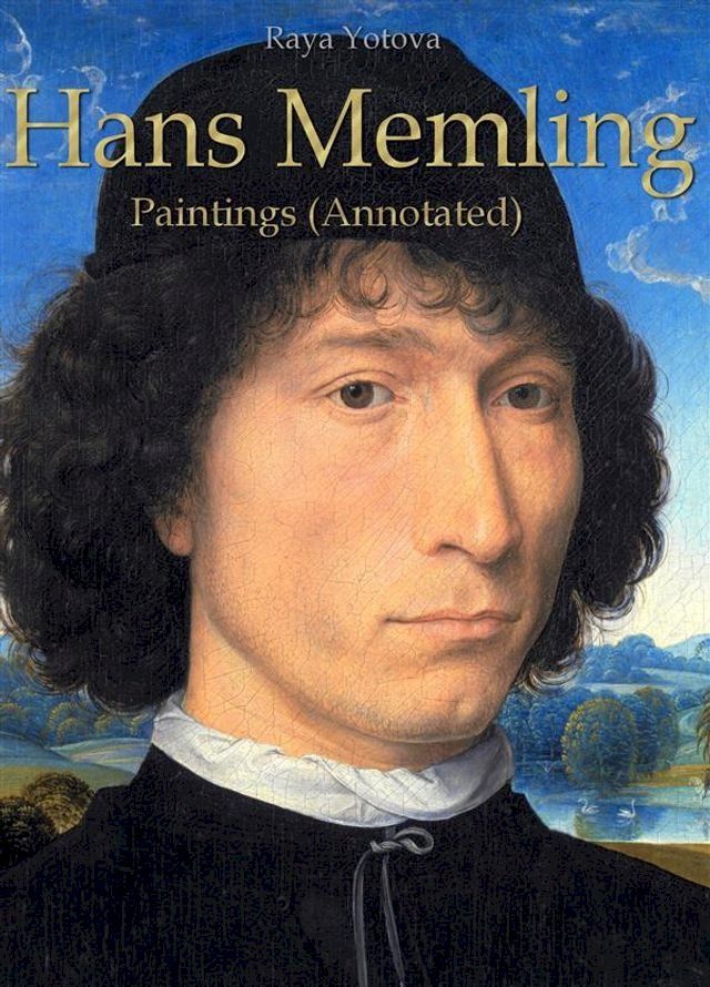  Hans Memling: Paintings (Annotated)(Kobo/電子書)