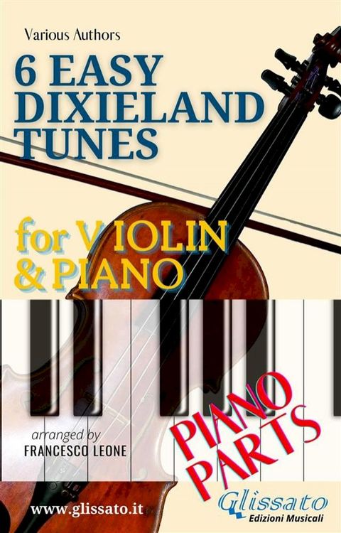 Violin & Piano "6 Easy Dixieland Tunes" piano parts(Kobo/電子書)