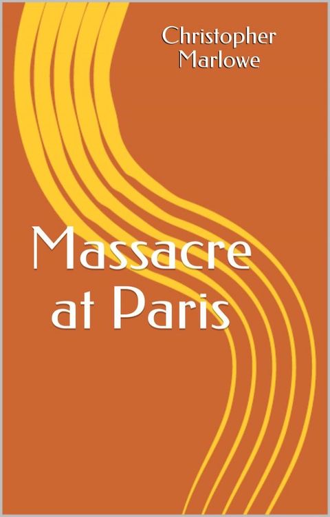 Massacre at Paris(Kobo/電子書)