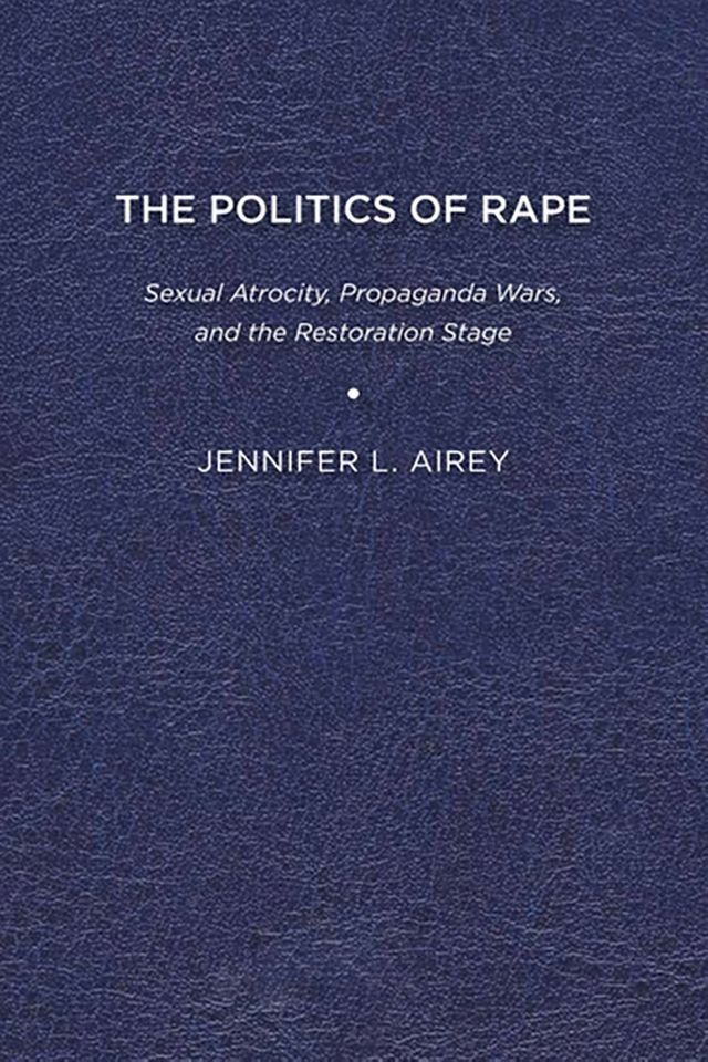  The Politics of Rape(Kobo/電子書)