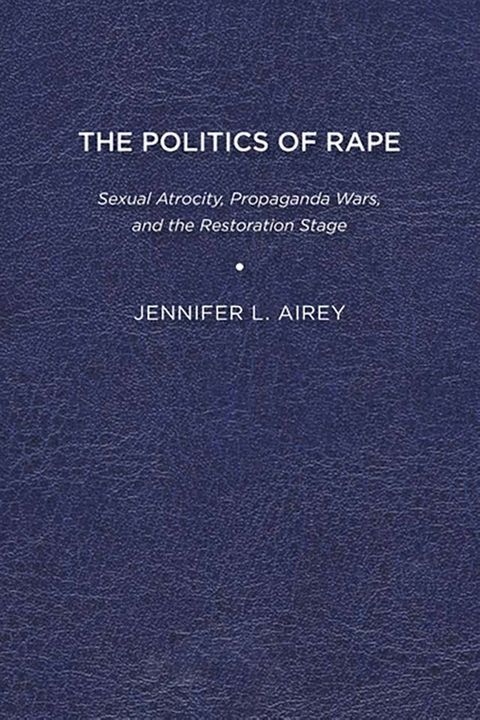 The Politics of Rape(Kobo/電子書)