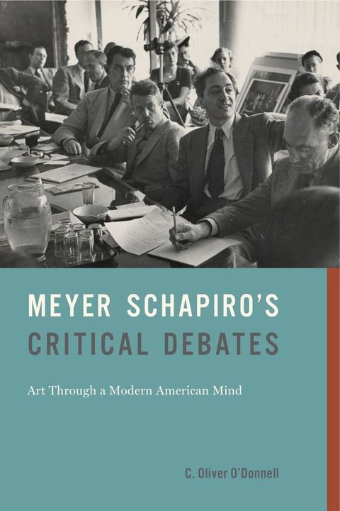 Meyer Schapiro’s Critical Debates(Kobo/電子書)