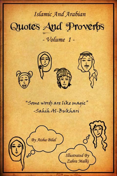 Islamic and Arabian Quotes and Proverbs - Volume 1 [Illustrated](Kobo/電子書)