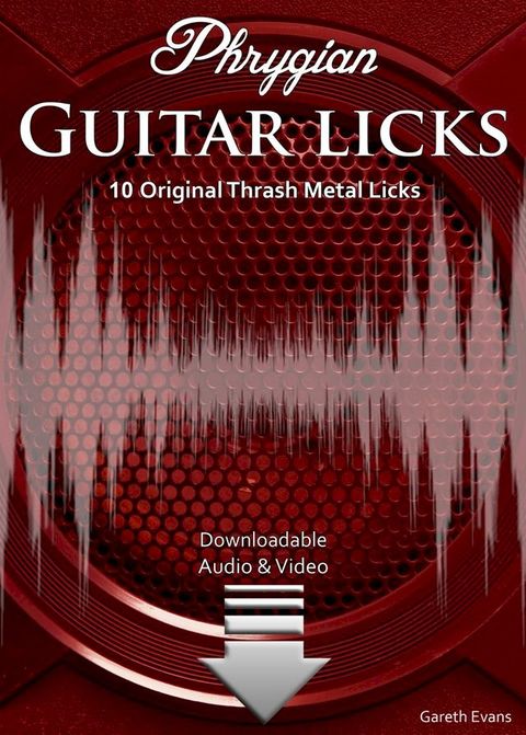 Phrygian Guitar Licks(Kobo/電子書)