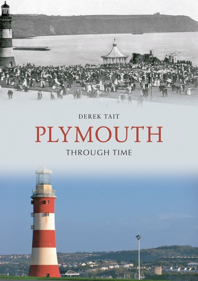  Plymouth Through Time(Kobo/電子書)