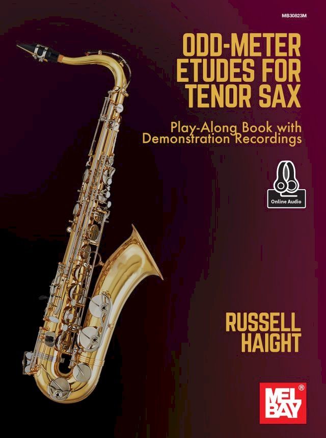  Odd-Meter Etudes for Tenor Sax(Kobo/電子書)