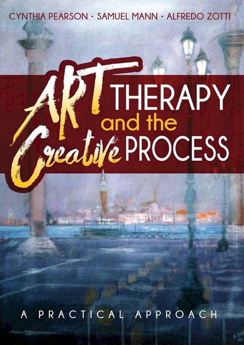 Art Therapy and the Creative Process(Kobo/電子書)