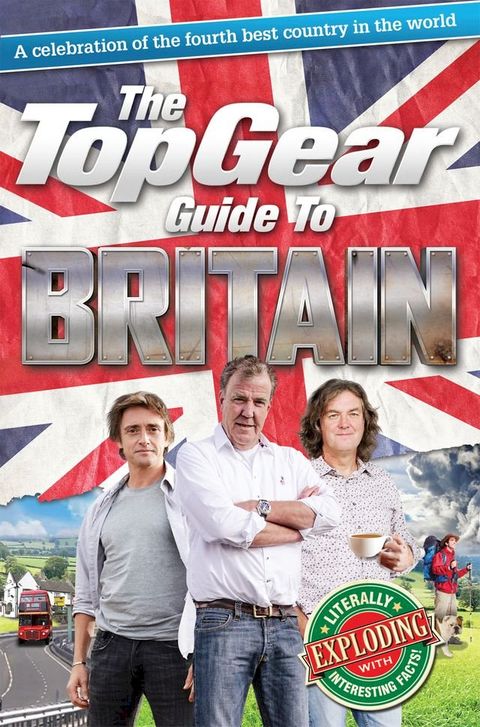 The Top Gear Guide to Britain(Kobo/電子書)