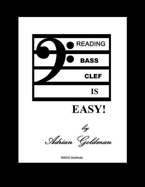 Reading Bass Clef Is Easy(Kobo/電子書)