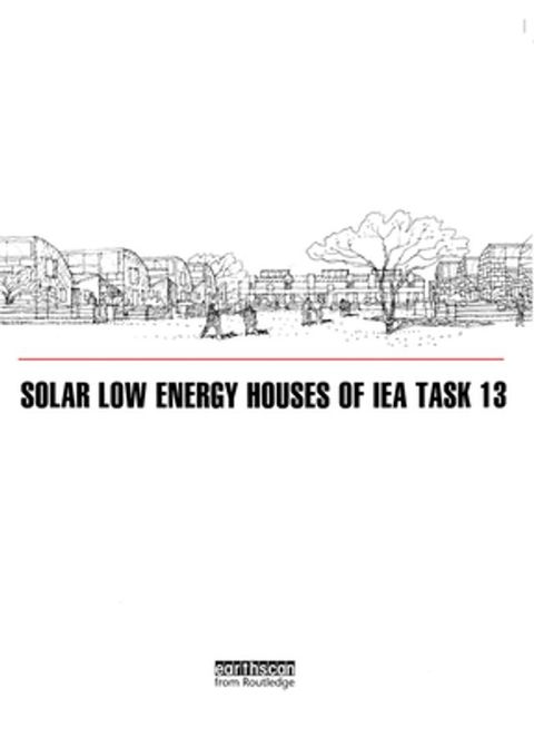 Solar Low Energy Houses of IEA Task 13(Kobo/電子書)