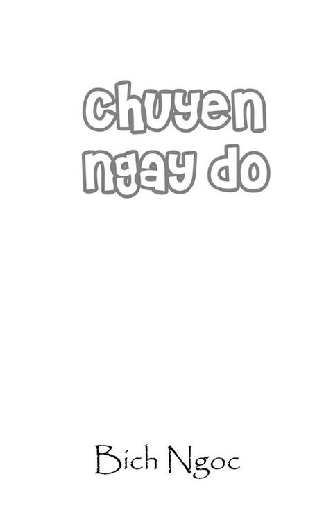 chuyện ng&agrave;y đ&oacute;(Kobo/電子書)