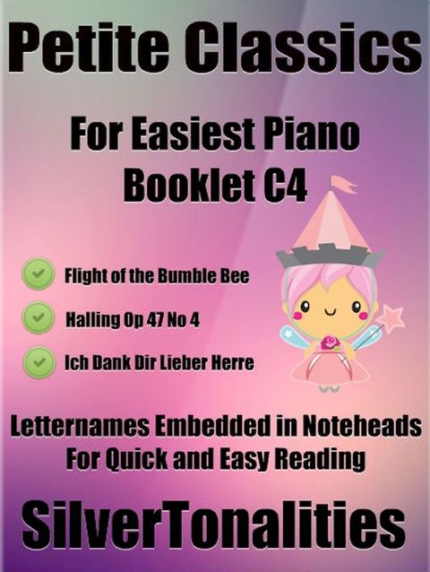 Petite Classics for Easiest Piano Booklet C4(Kobo/電子書)