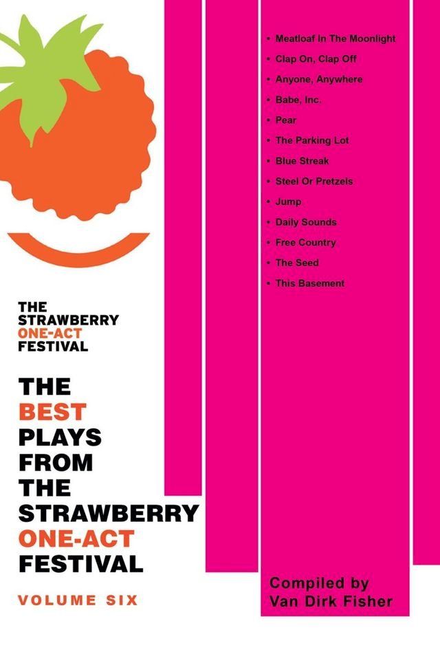  The Best Plays from the Strawberry One-Act Festival(Kobo/電子書)