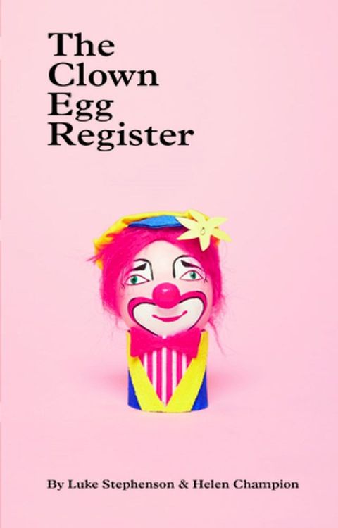 The Clown Egg Register(Kobo/電子書)