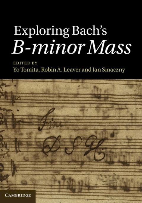 Exploring Bach's B-minor Mass(Kobo/電子書)