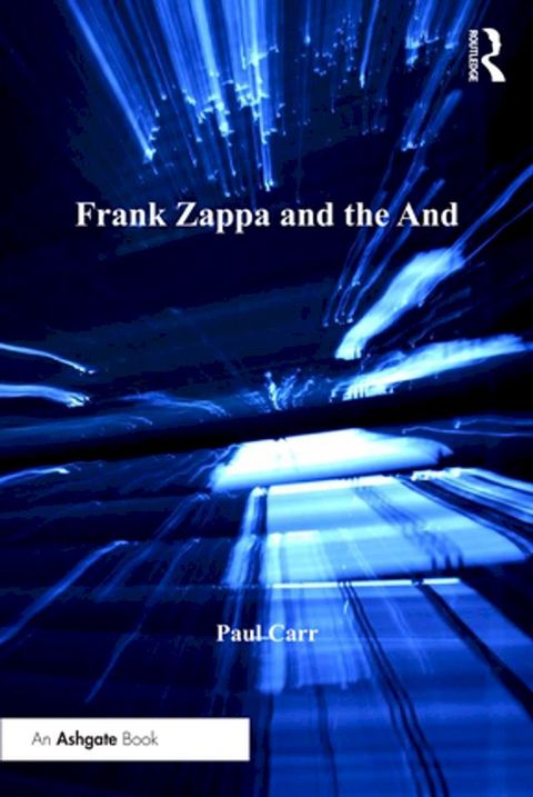 Frank Zappa and the And(Kobo/電子書)