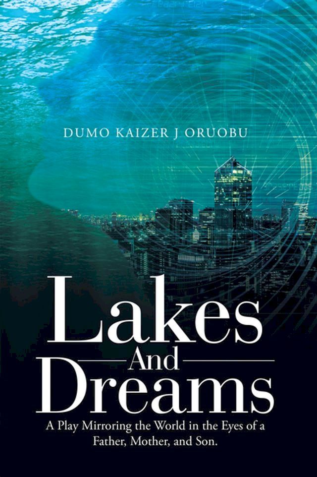  Lakes and Dreams(Kobo/電子書)