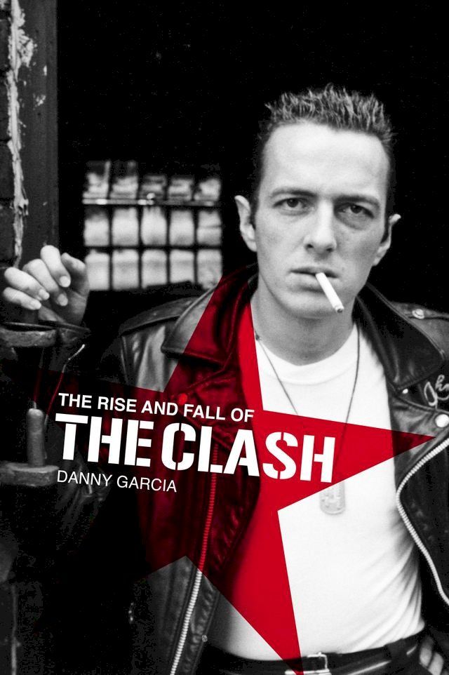  The Rise and Fall of The Clash(Kobo/電子書)