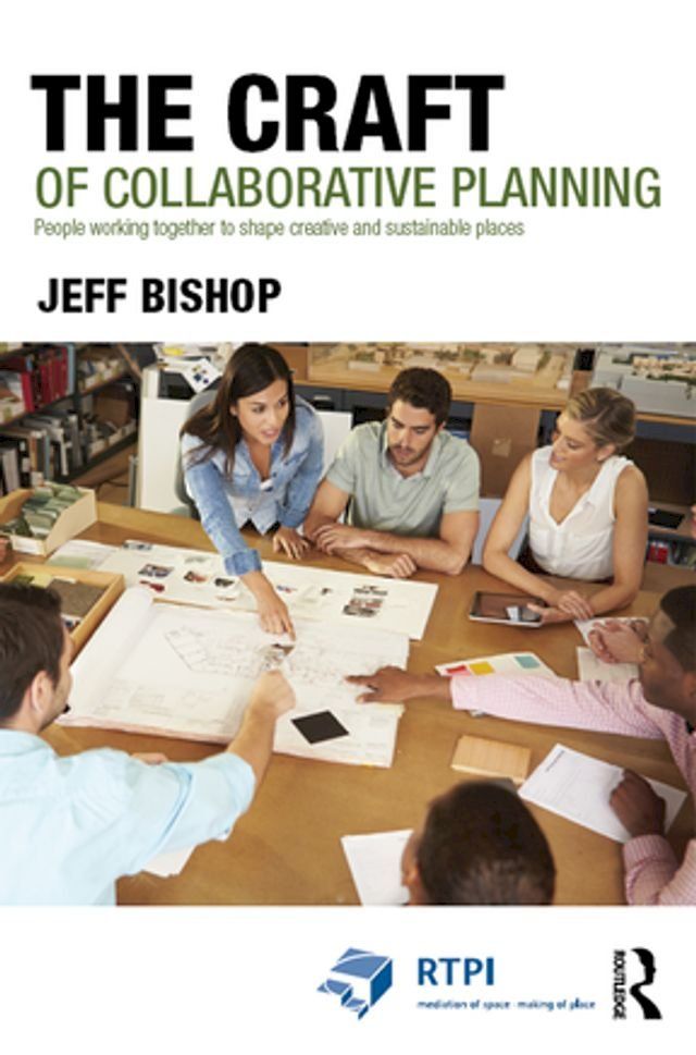  The Craft of Collaborative Planning(Kobo/電子書)